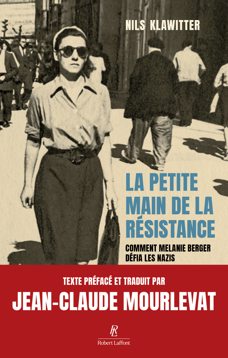 La Petite main de la Résistance - Nils Klawitter - ROBERT LAFFONT