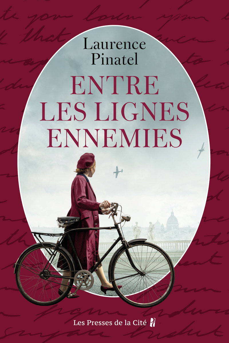 Entre les lignes ennemies - Laurence Pinatel - PRESSES CITE