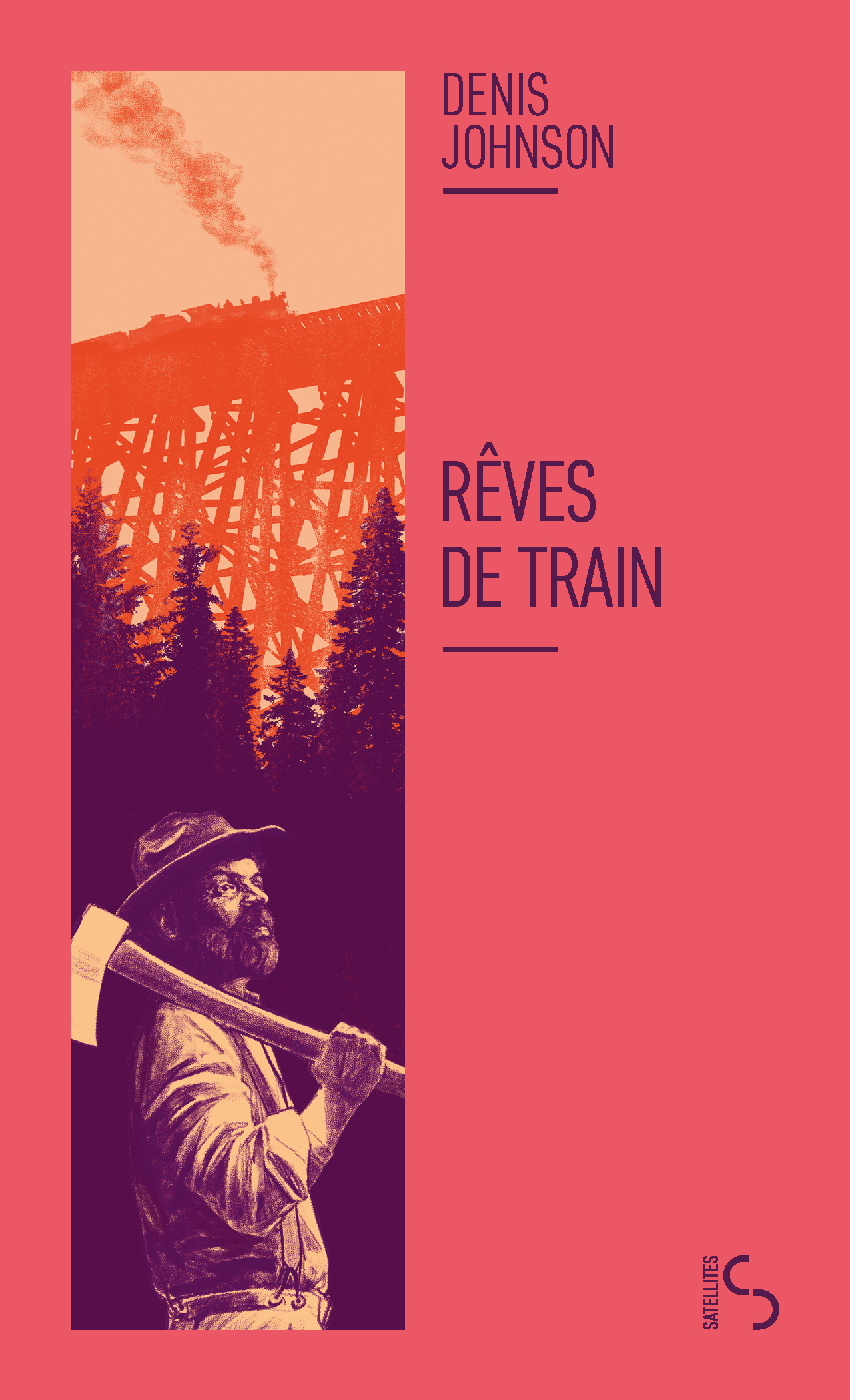 Rêves de train -  DENIS JOHNSON, Denis Johnson - BOURGOIS