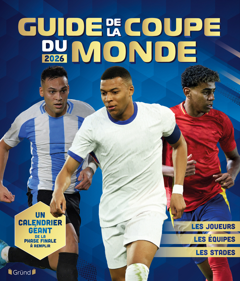 Guide de la Coupe du Monde 2026 - Mickaël Grall - GRUND