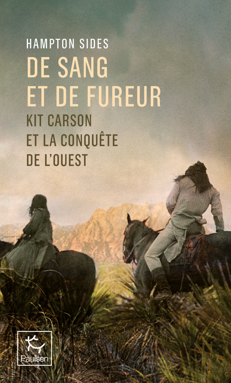 De Sang et de fureur - Hampton Sides - PAULSEN