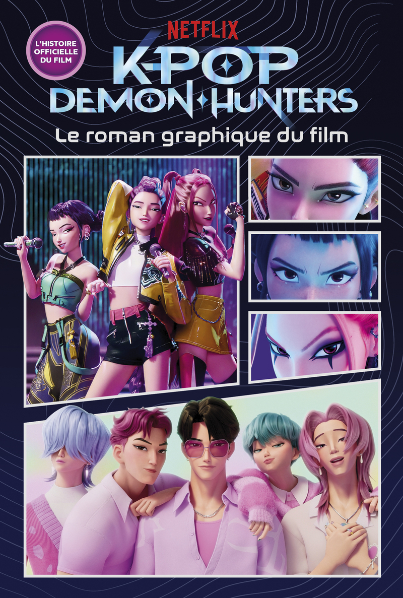 KPop Demon Hunters - Le roman graphique du film - Officiel -  Netflix - DRAGON D OR