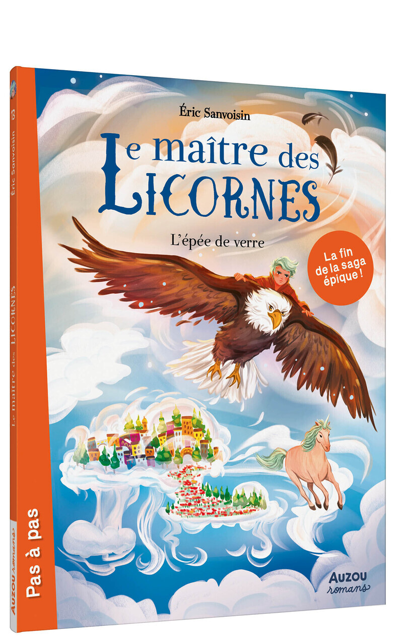 Le maître des licornes - Tome 13 L'épée de verre - Eric SANVOISIN - AUZOU