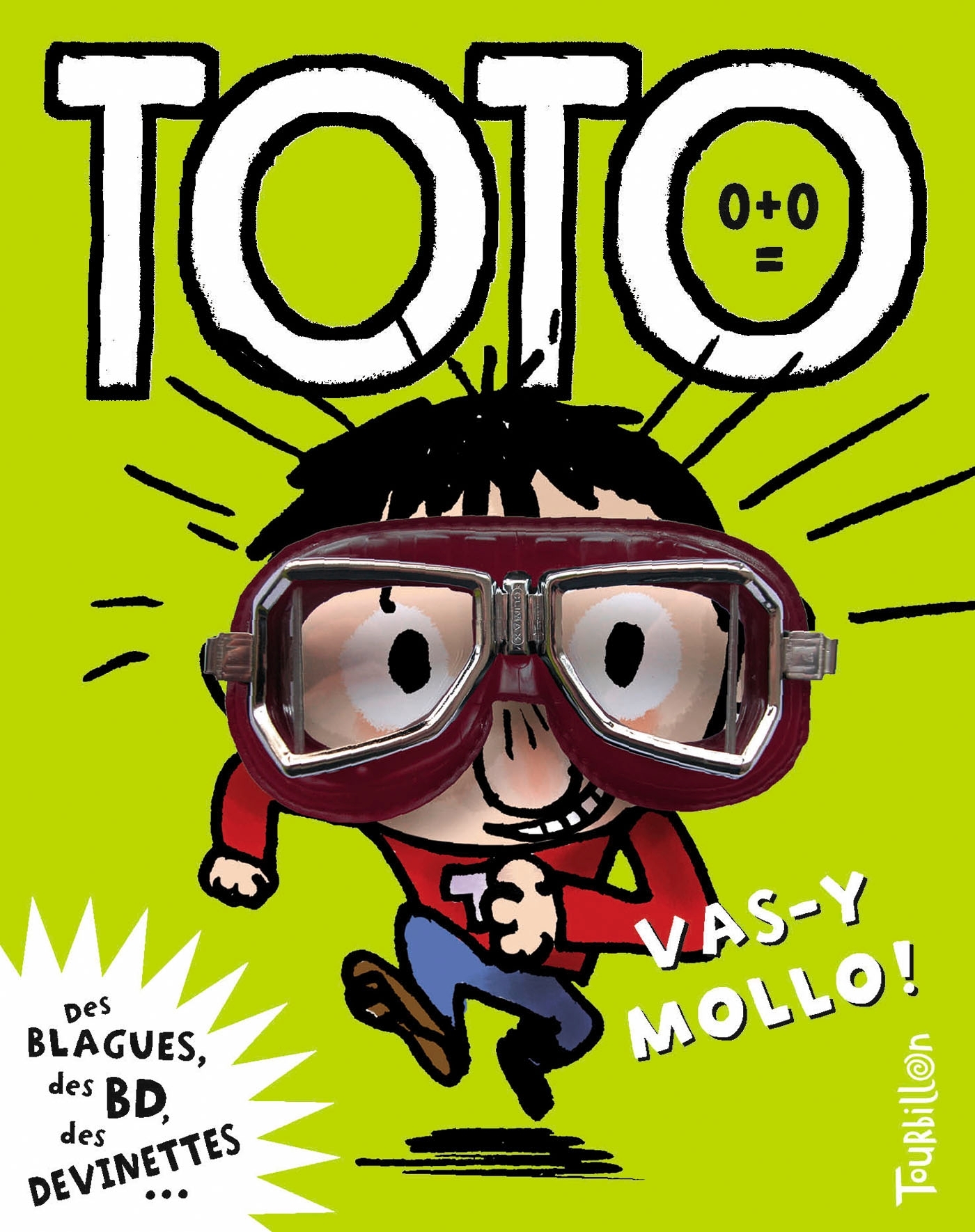 Toto, vas-y mollo - Franck Girard - BAYARD JEUNESSE