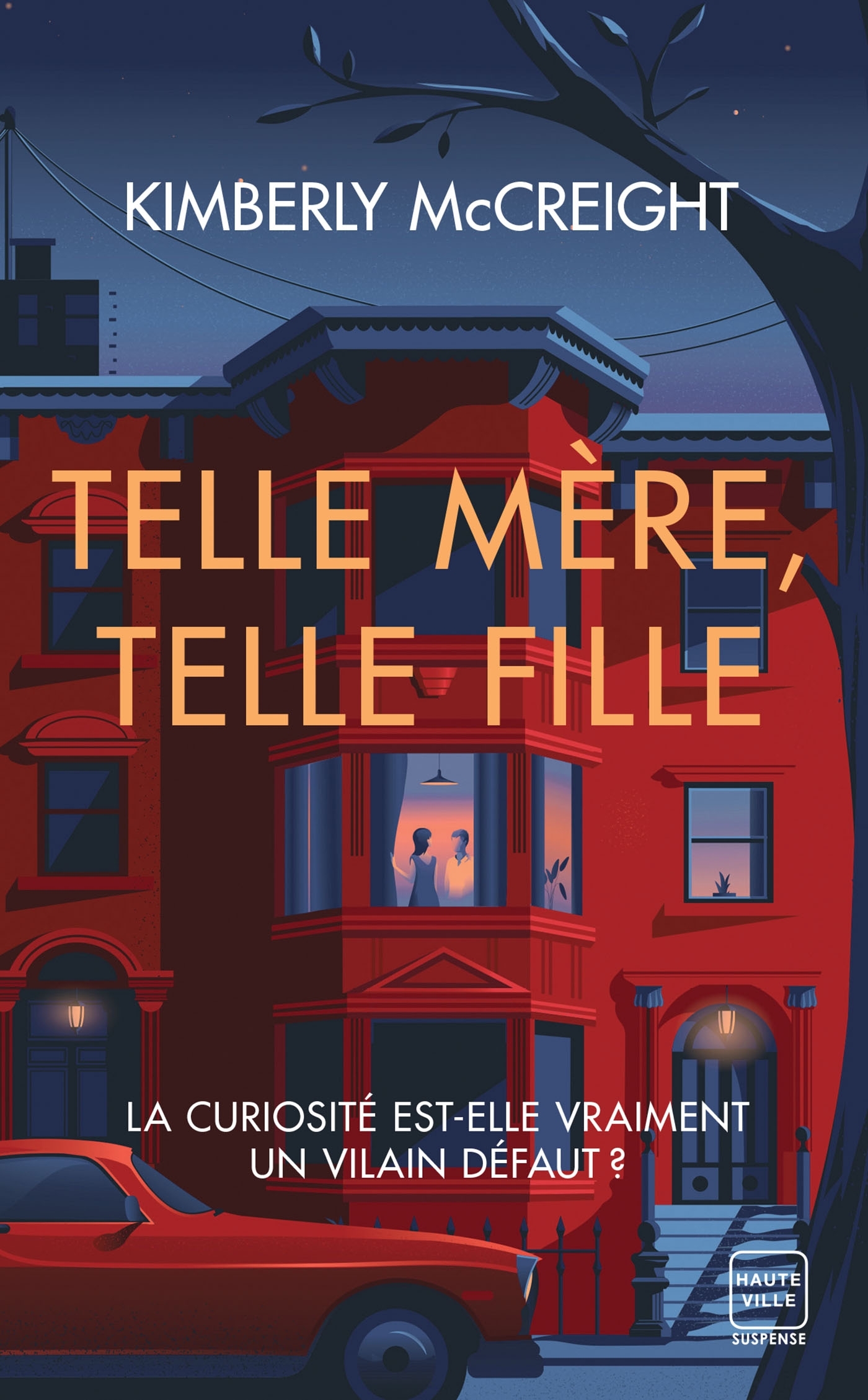 Telle mère, telle fille - Kimberly McCreight - HAUTEVILLE