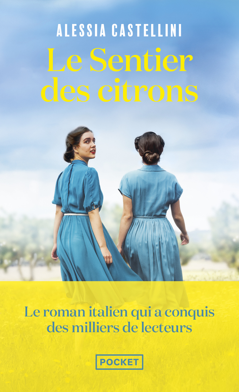 Le Sentier des citrons - Alessia Castellini - POCKET