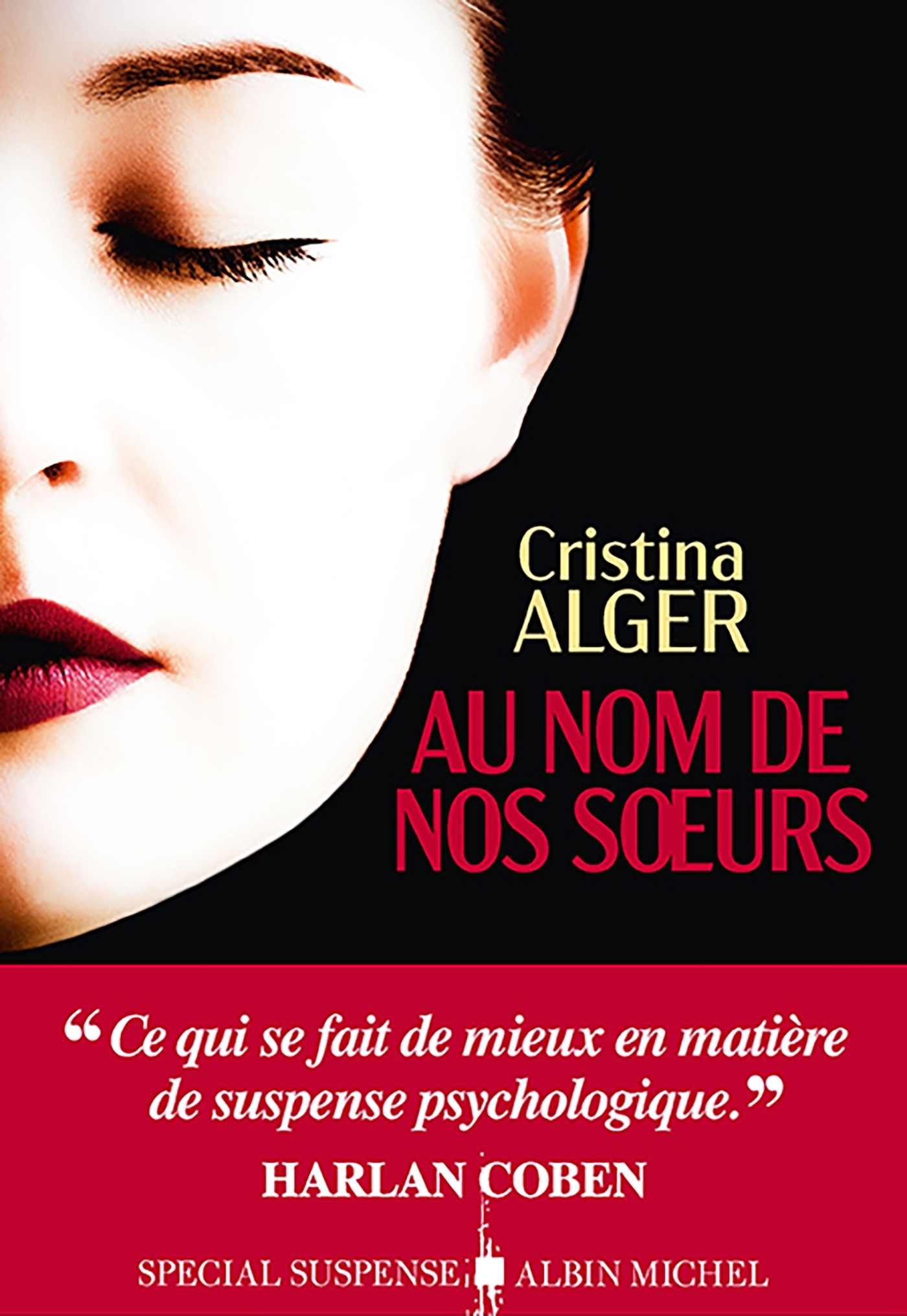 Au nom de nos soeurs - Cristina Alger - ALBIN MICHEL