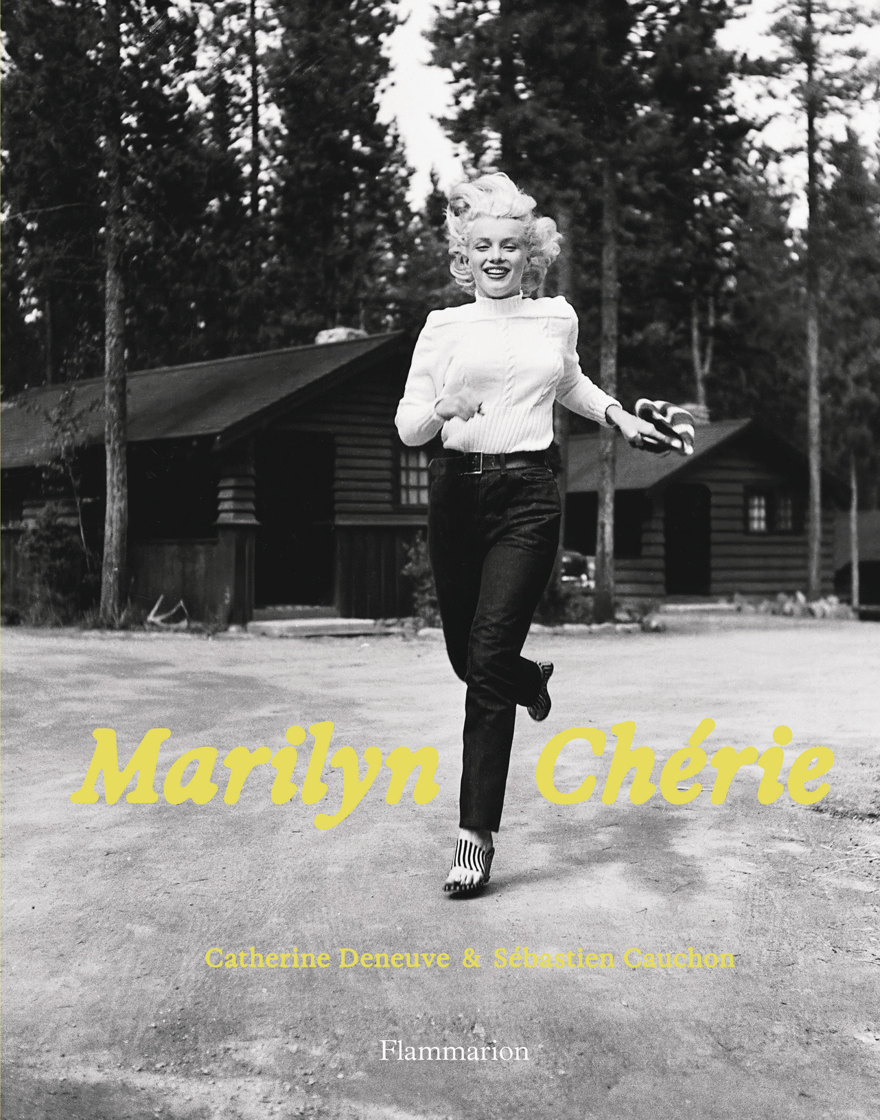 Marilyn chérie - Catherine Deneuve, Sébastien Cauchon - FLAMMARION