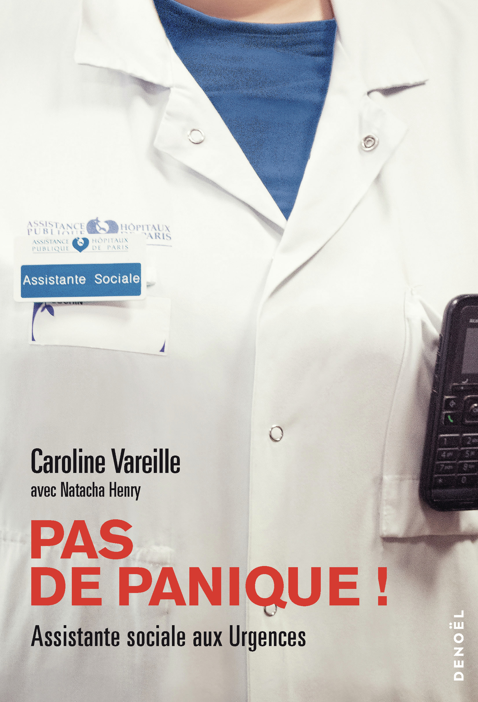 Pas de panique ! - Natacha Henry, Caroline Vareille - DENOEL