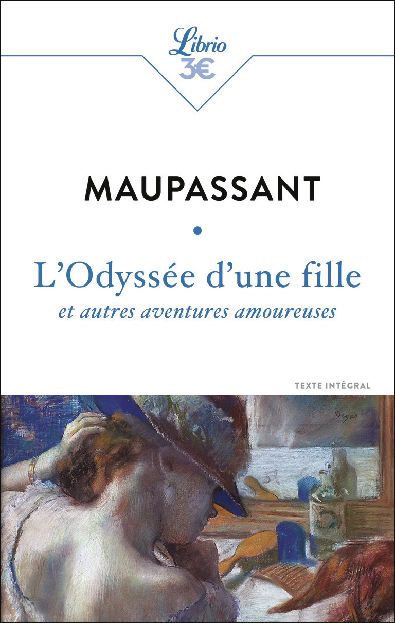 L'Odyssée d'une fille - Guy de Maupassant - J'AI LU