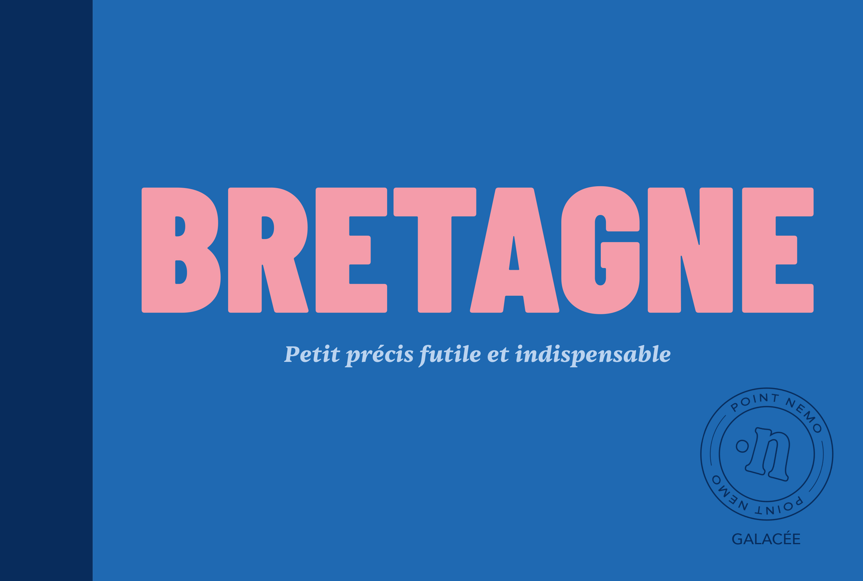 Bretagne - Petit précis futile et indispensable - Marie-Annick Kérivel, Marie Duval-Kérivel - POINT NEMO