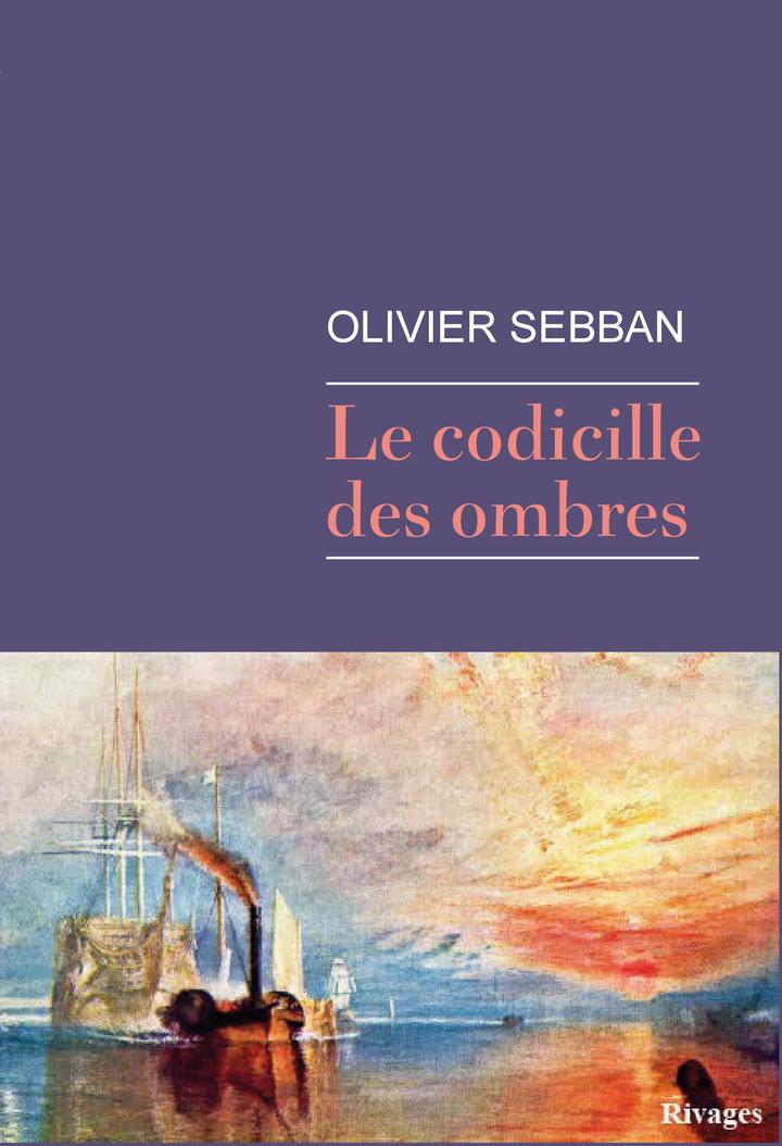 Le Codicille des ombres - Olivier Sebban - RIVAGES
