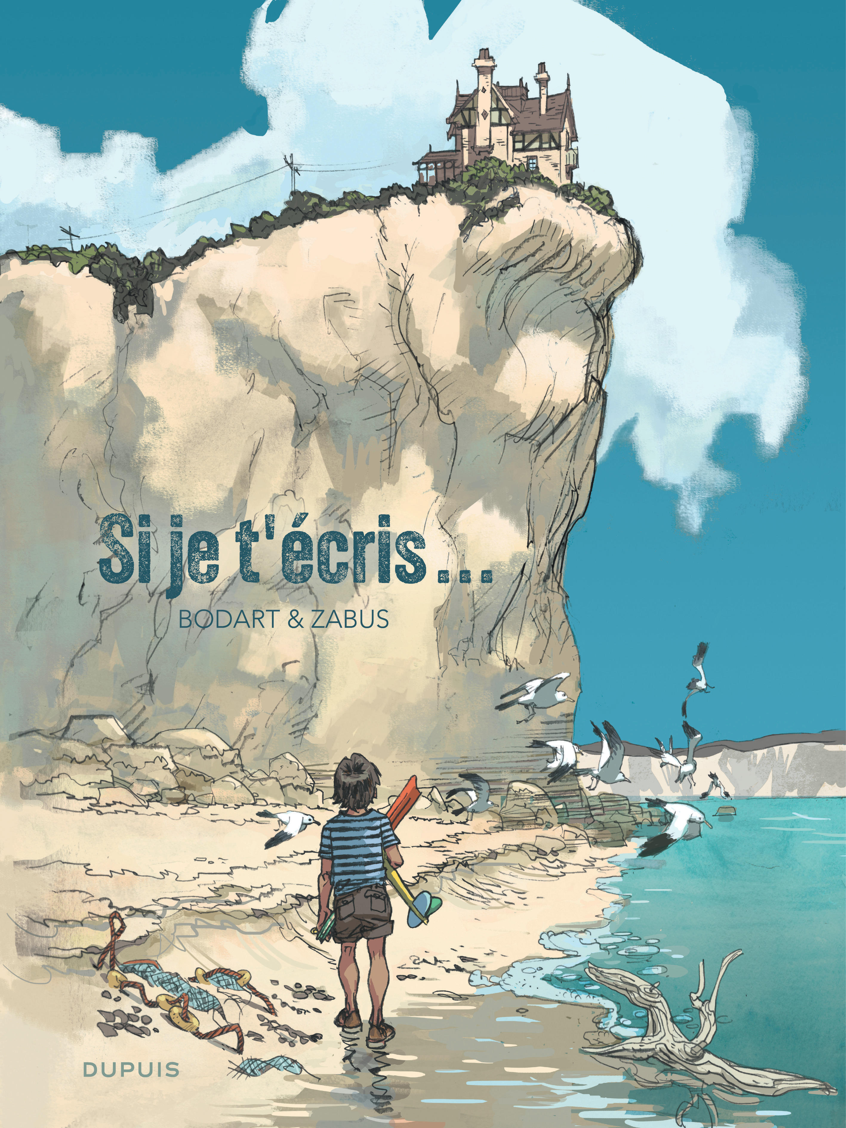 Si je t'écris… -  ZABUS - DUPUIS