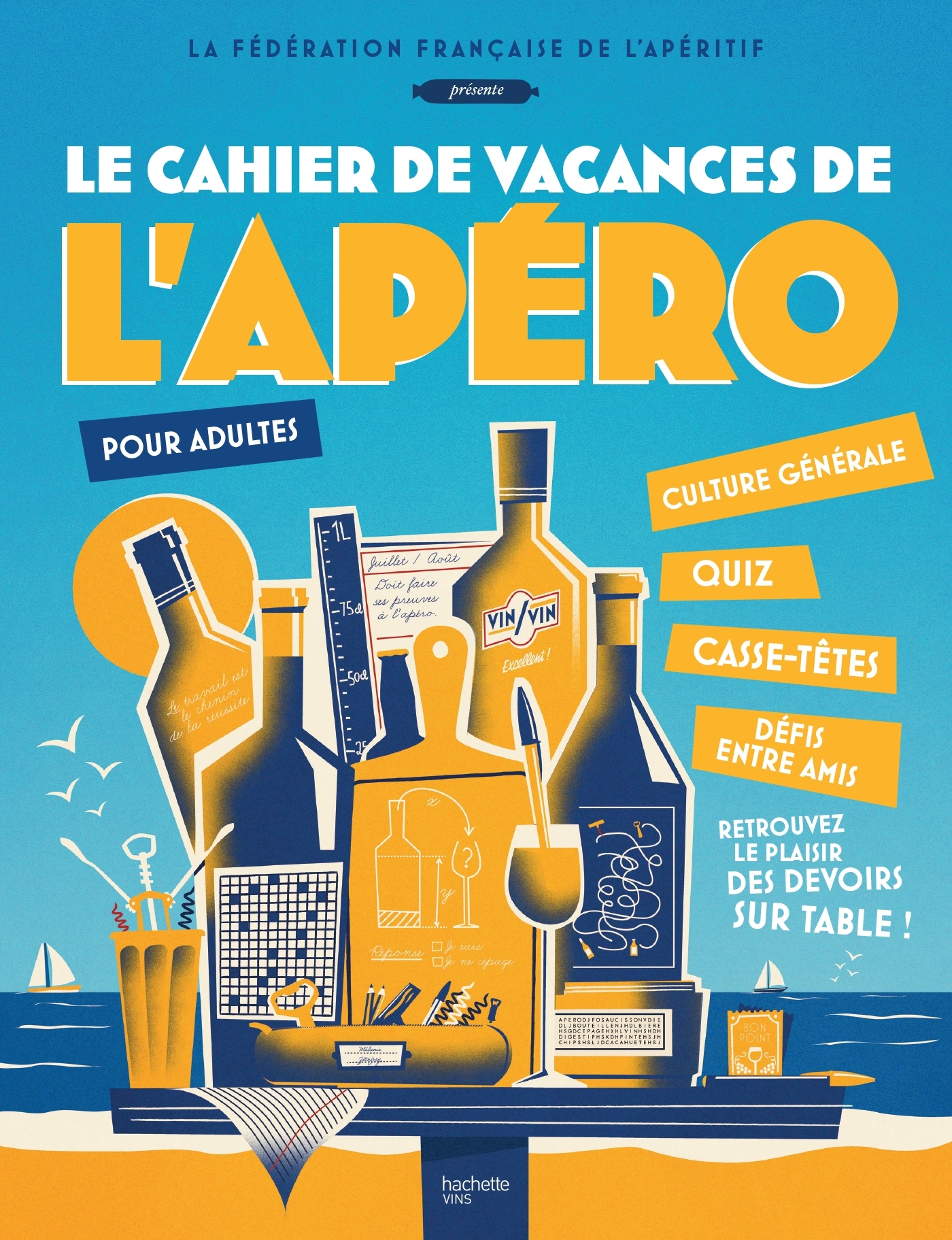 Le Cahier de vacances de l'Apéro -   - HACHETTE PRAT