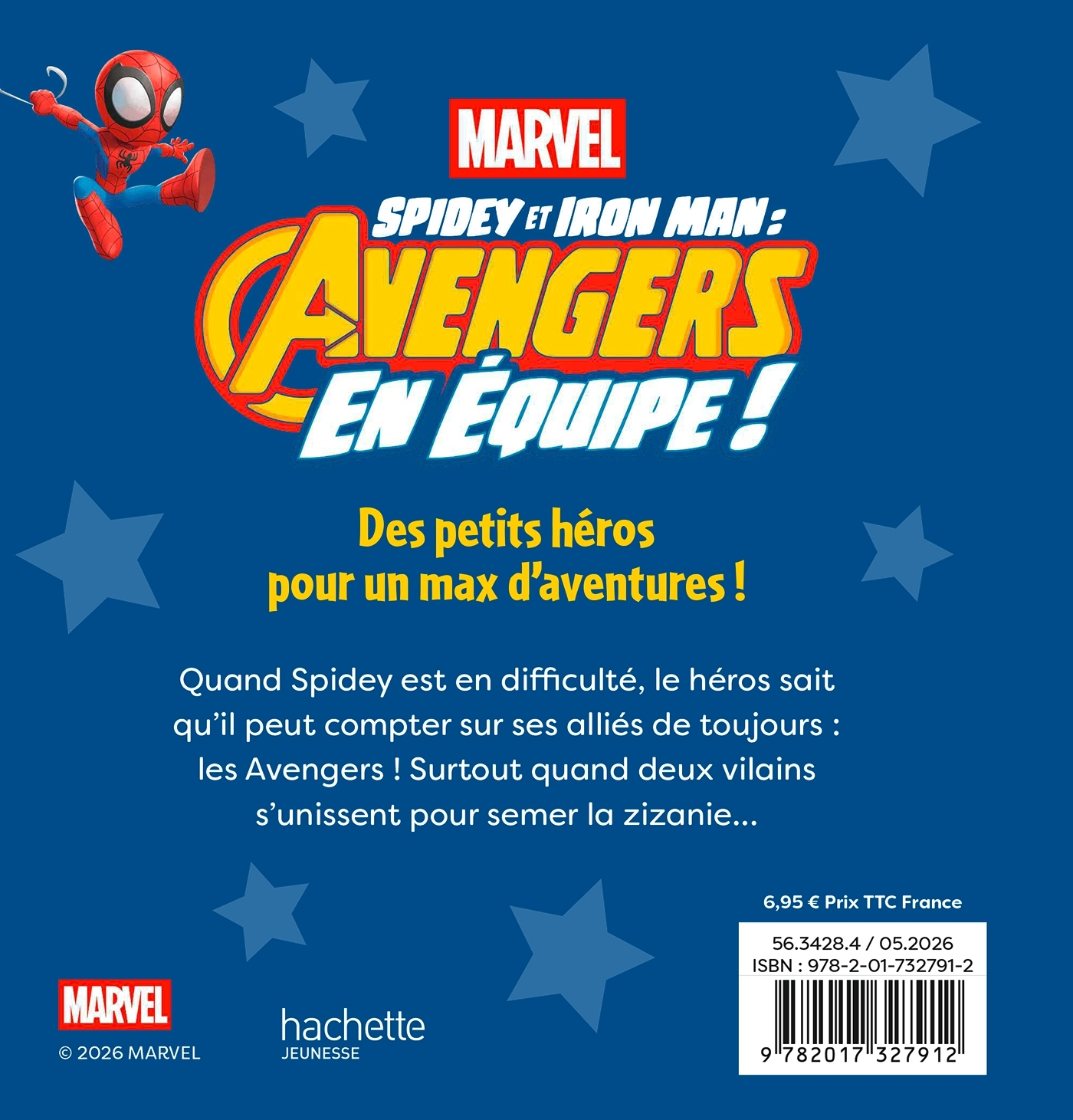 SPIDEY ET SES AMIS EXTRAORDINAIRES - Mission contre les vilains - MARVEL -  Disney - DISNEY HACHETTE