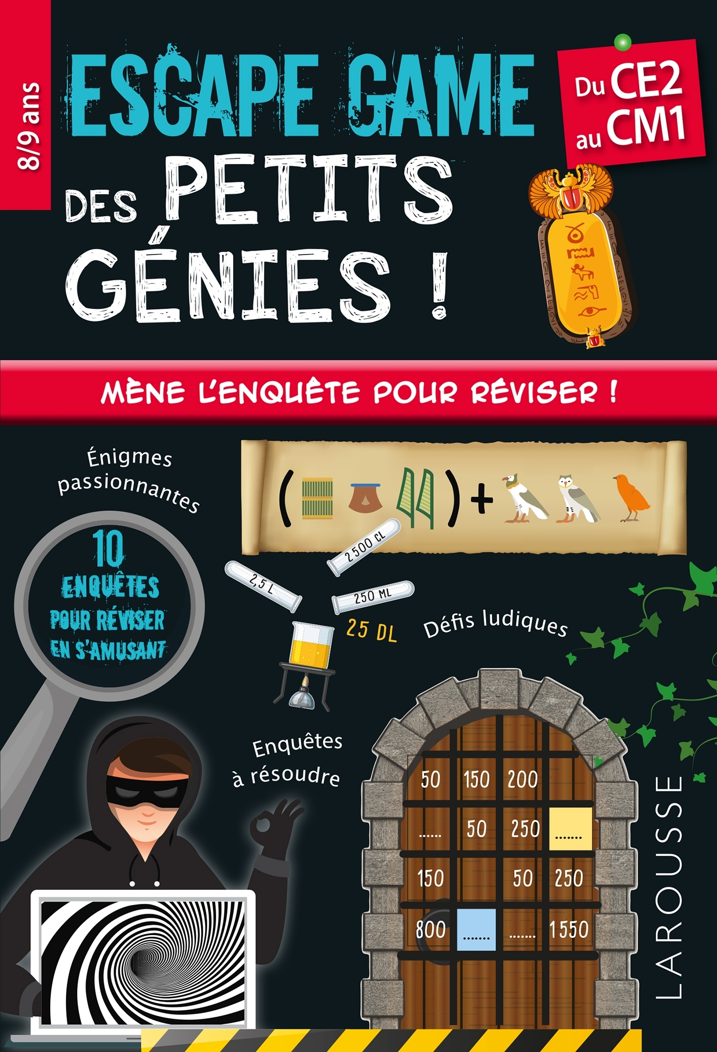Escape game des petits génies - CE2-CM1 - Cahier de vacances - Mathieu Quénée - LAROUSSE