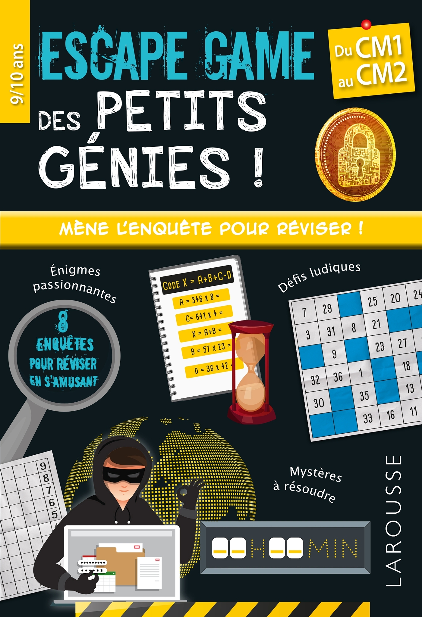 Escape game des petits génies - CM1 au CM2- Cahier de vacances - Mallory Monhard - LAROUSSE