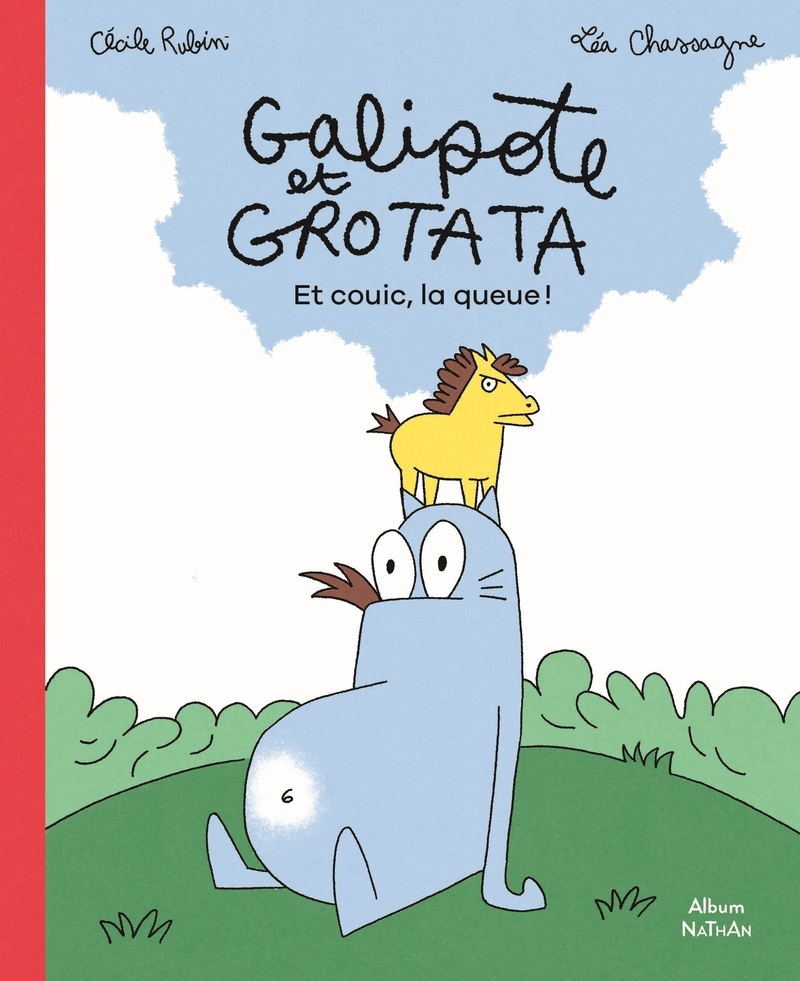 Galipote et Grotata - Et couic, la queue ! - Cécile Rubin - NATHAN
