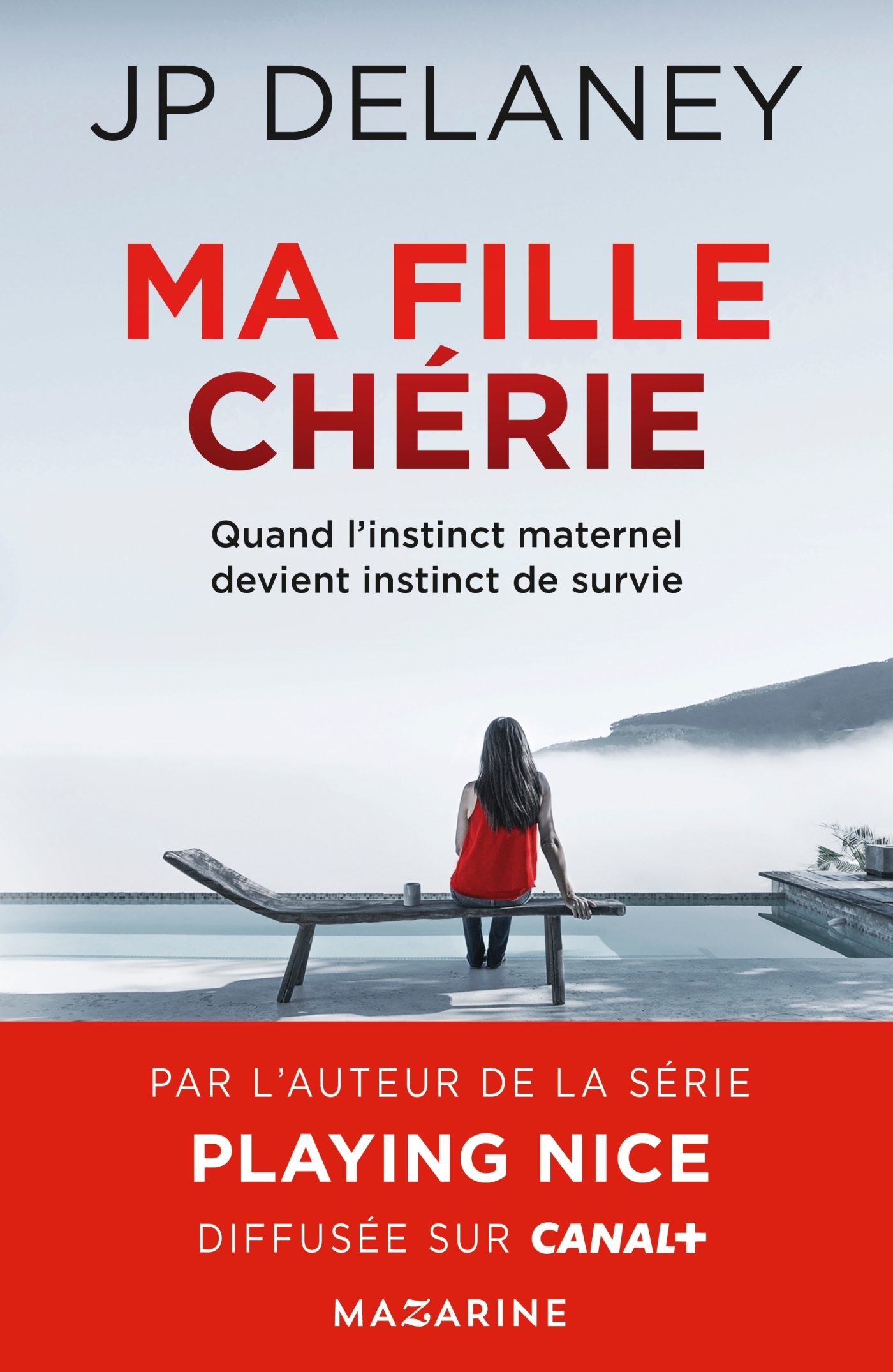 Ma fille chérie - J.P. Delaney - MAZARINE FAYARD