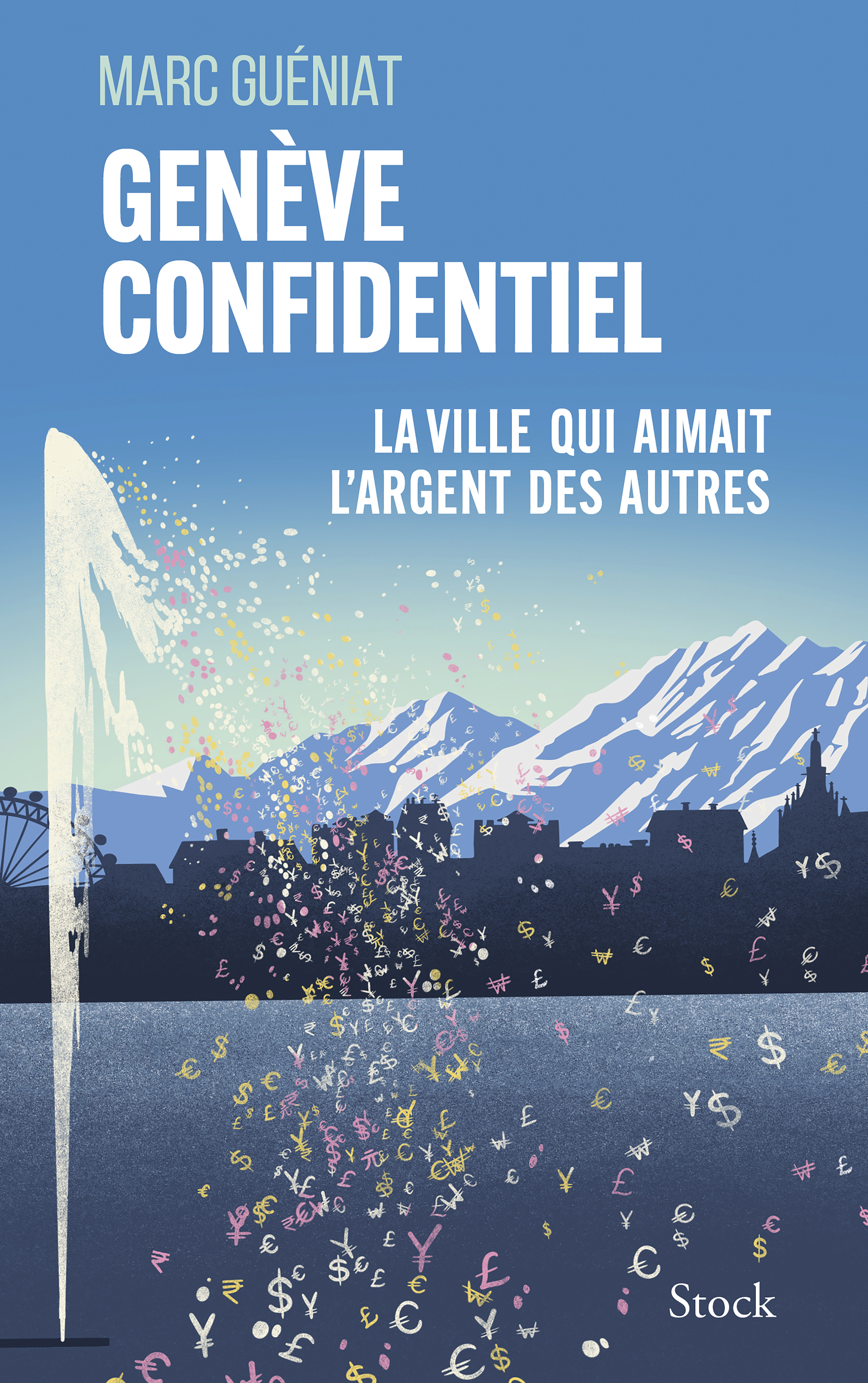 Genève confidentiel - Marc Guéniat - STOCK
