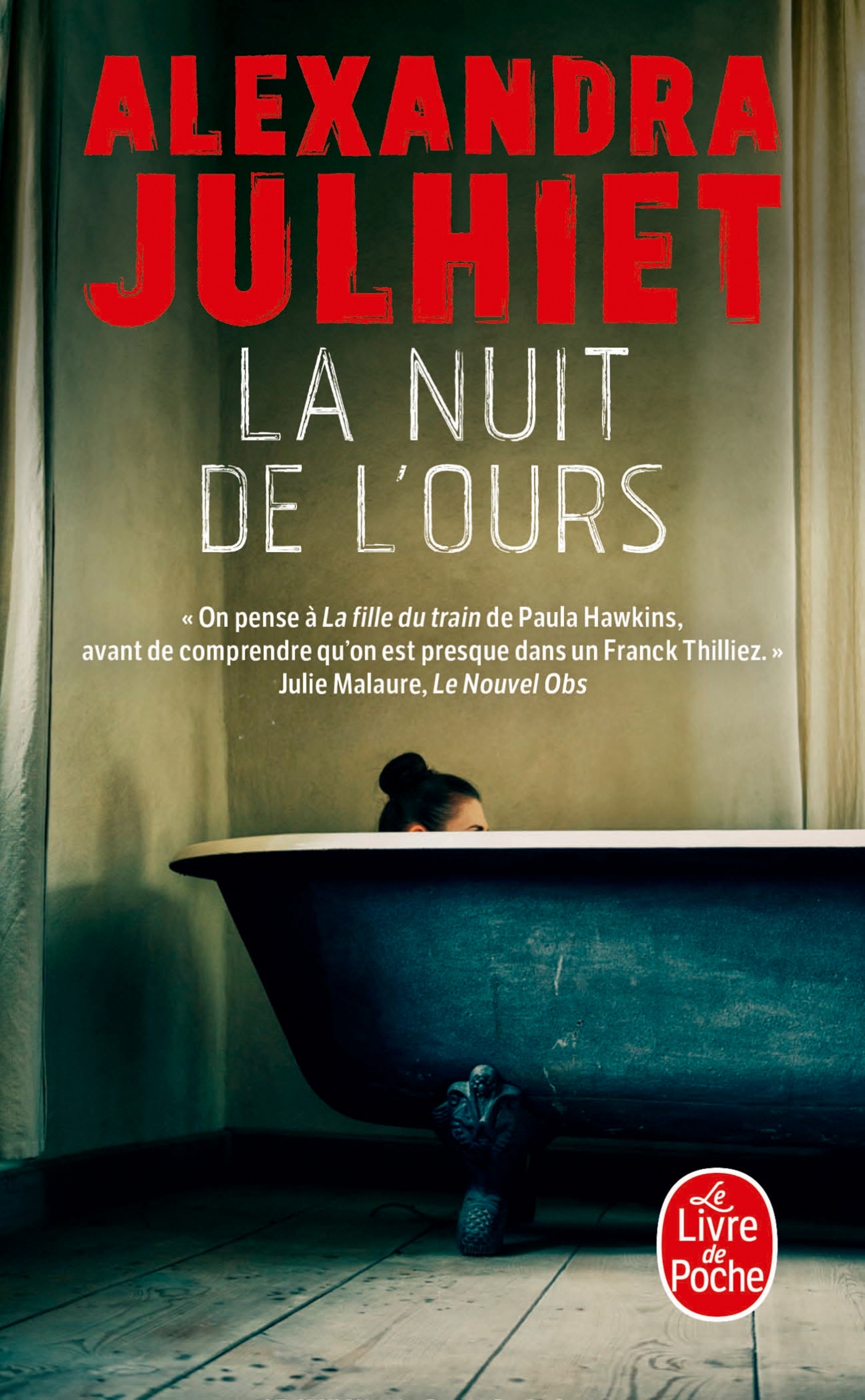 La Nuit de l'ours - Alexandra Julhiet - LGF
