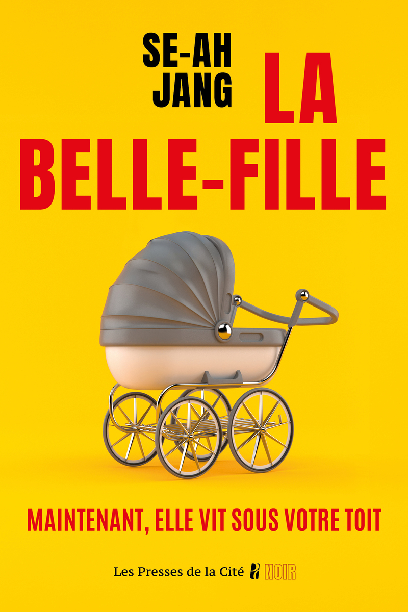 La Belle-fille - Se-Ah Jang - PRESSES CITE