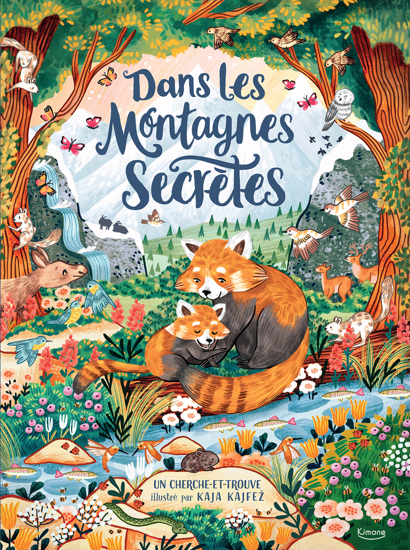 Dans les montagnes secrètes - Un cherche-et-trouve illustré par Kaja Kajfez - Kaja Kajfez - KIMANE
