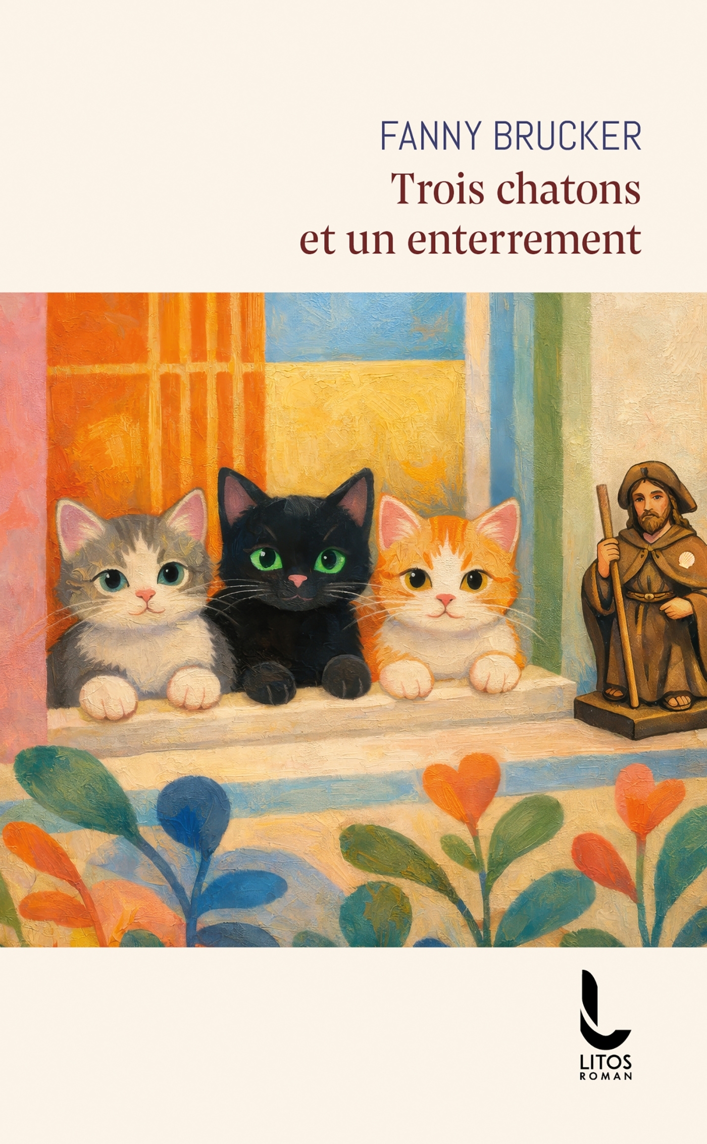 Trois chatons et un enterrement - Fanny Brucker - LITOS