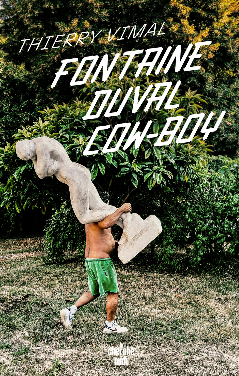 Fontaine Duval Cow-boy - Thierry Vimal - CHERCHE MIDI