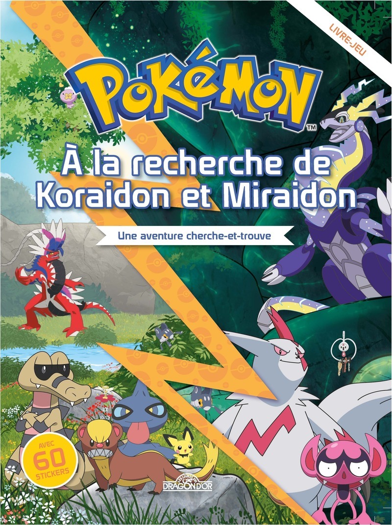 Pokémon - Livre-jeu cherche et trouve - À la recherche de Koraidon et Miraidon -  The Pokémon Company - DRAGON D OR