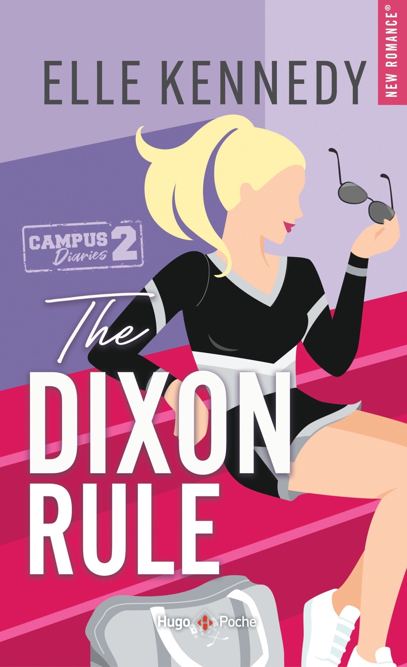 The Dixon rule - Version française - Elle Kennedy - HUGO POCHE