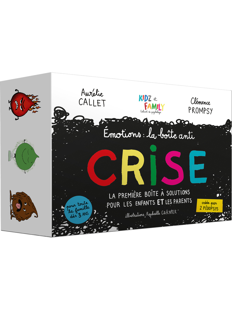 Emotions : la boîte anti-crise - pour les enfants et les parents - Aurélie Callet, Clémence Prompsy - COURRIER LIVRE