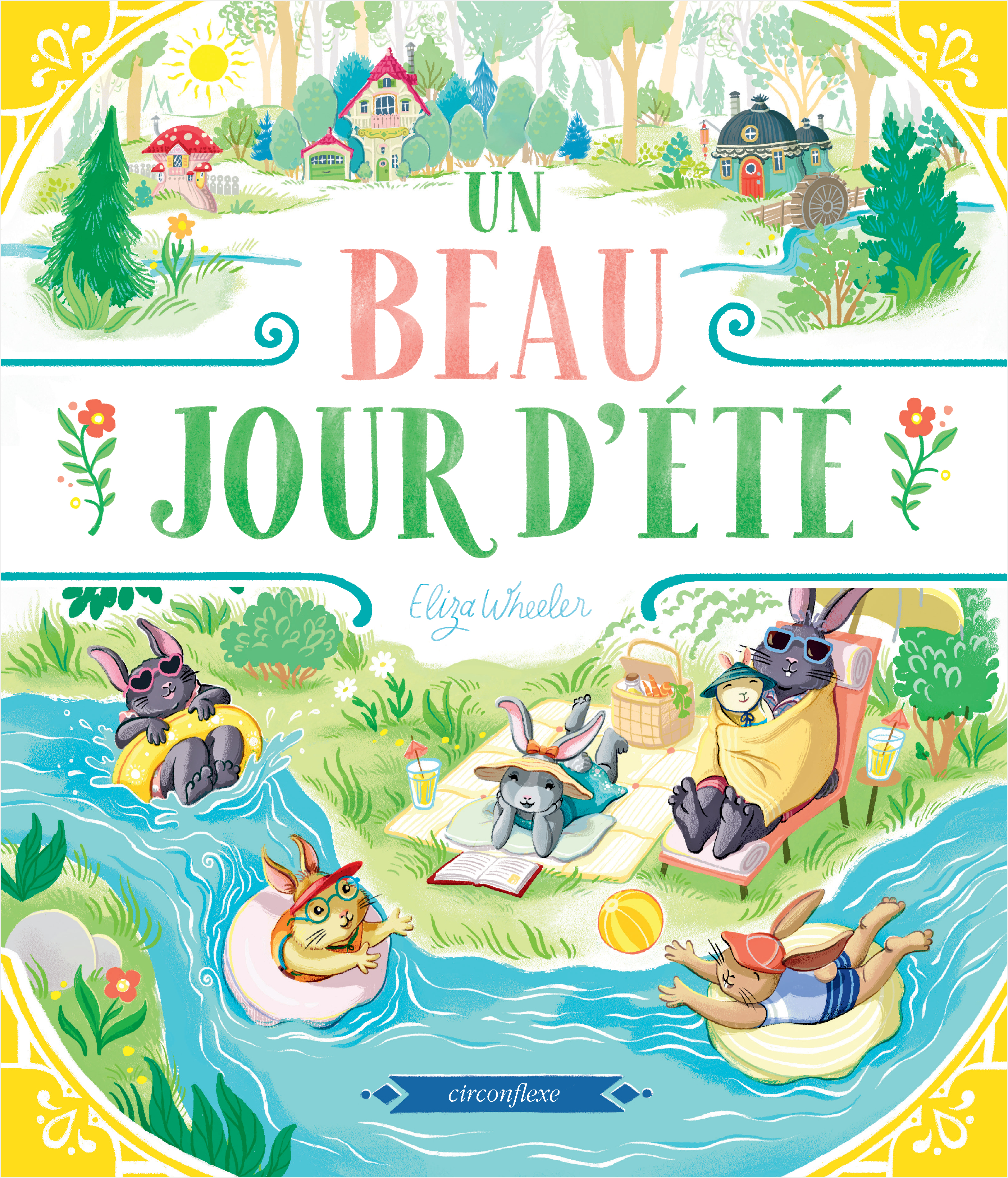 Un beau jour d'été - Eliza WHEELER - CIRCONFLEXE