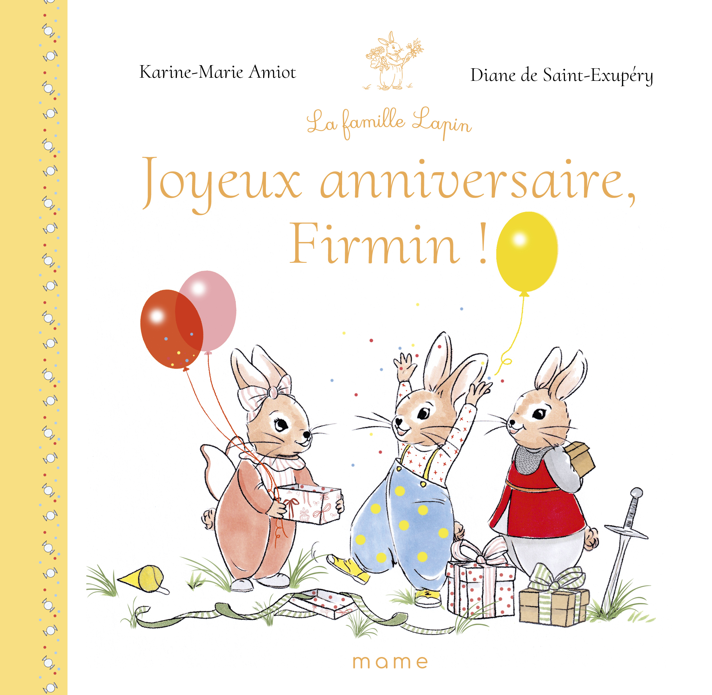 Joyeux anniversaire Firmin - Karine-Marie Amiot - MAME