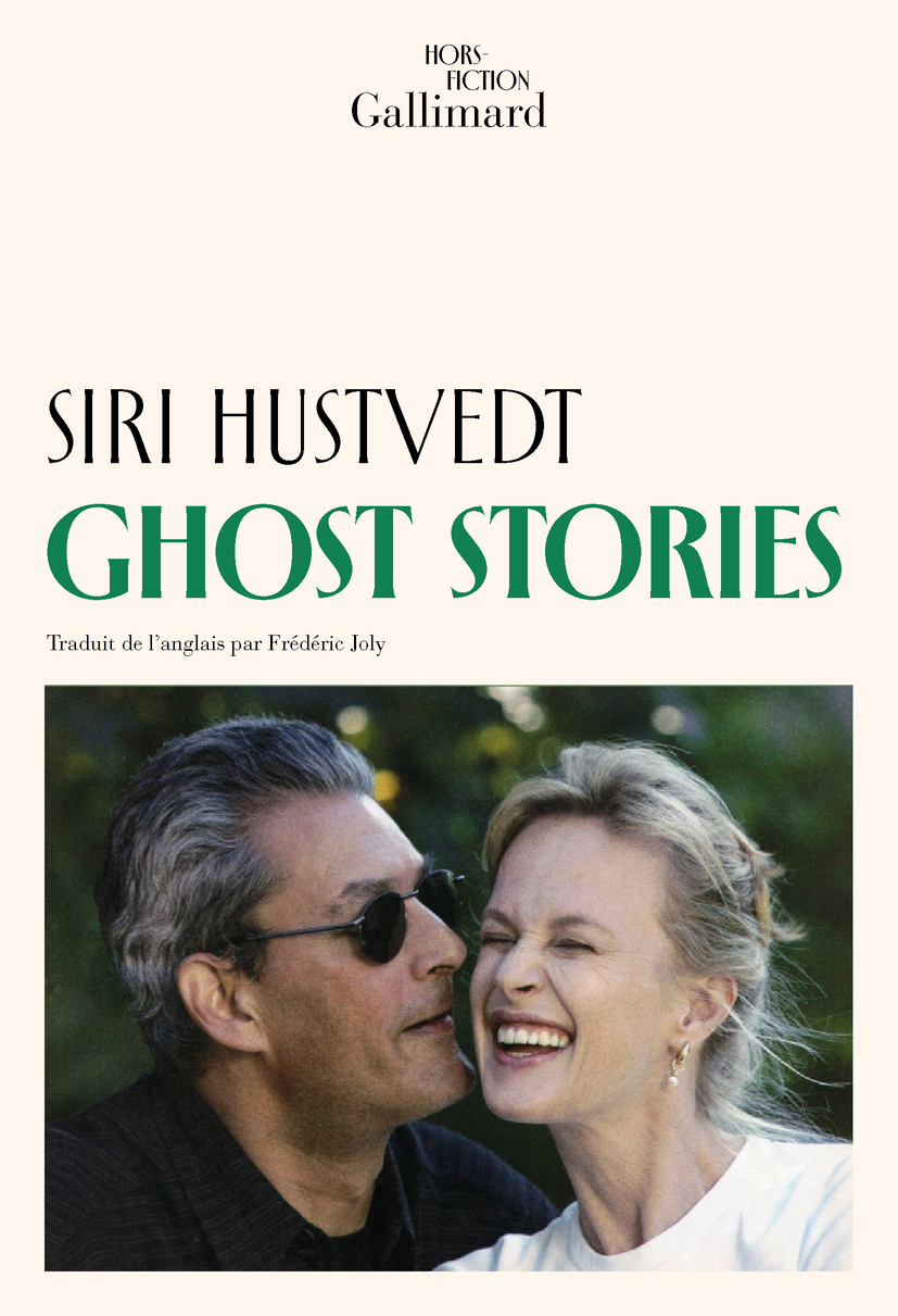 Ghost Stories - Siri Hustvedt - GALLIMARD