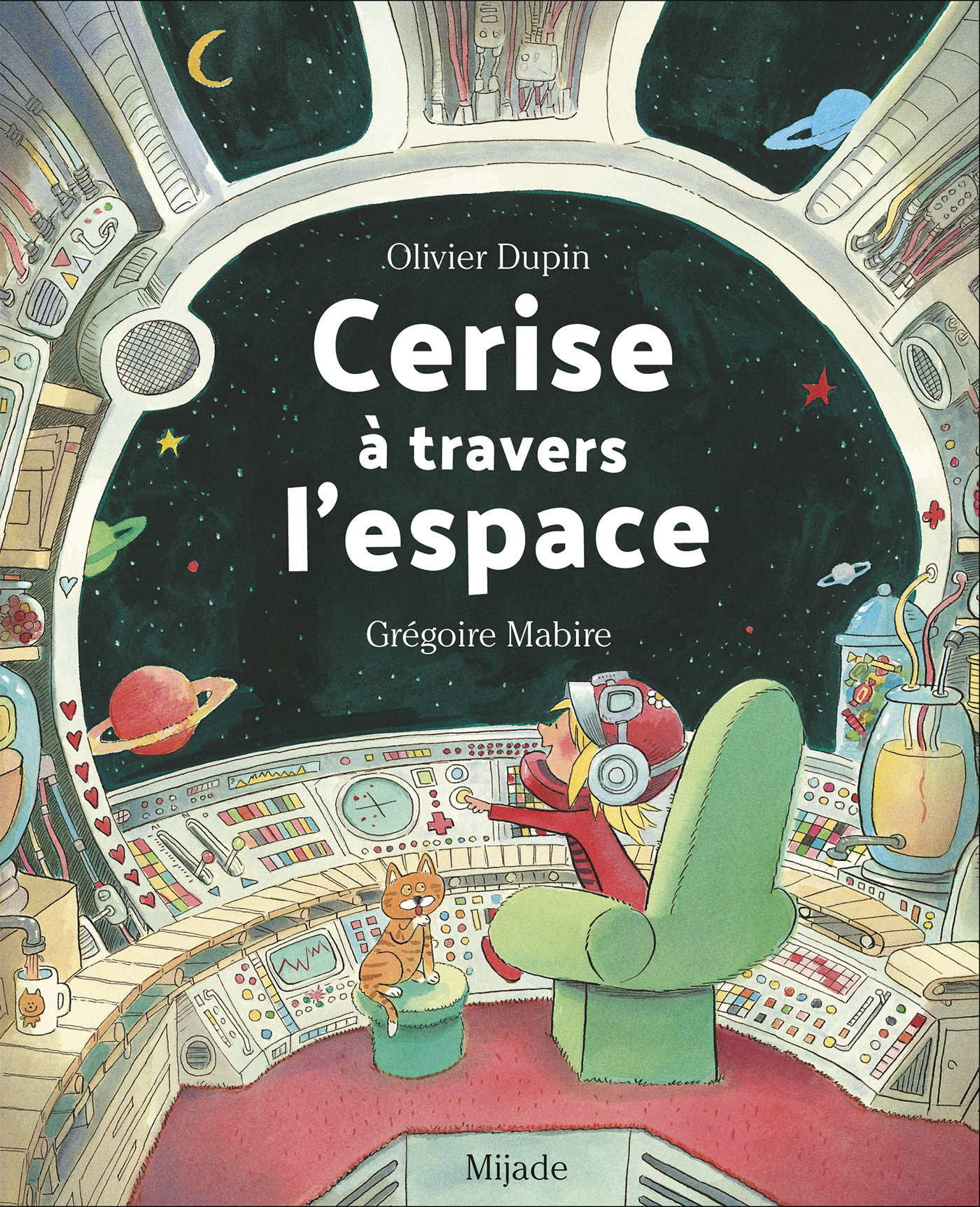 Cerise à travers l'espace - DUPIN OLIVIER, Olivier DUPIN, Grégoire Mabire - MIJADE