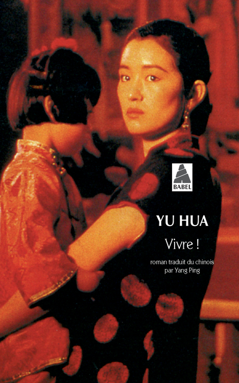 Vivre ! - Yu Hua - ACTES SUD