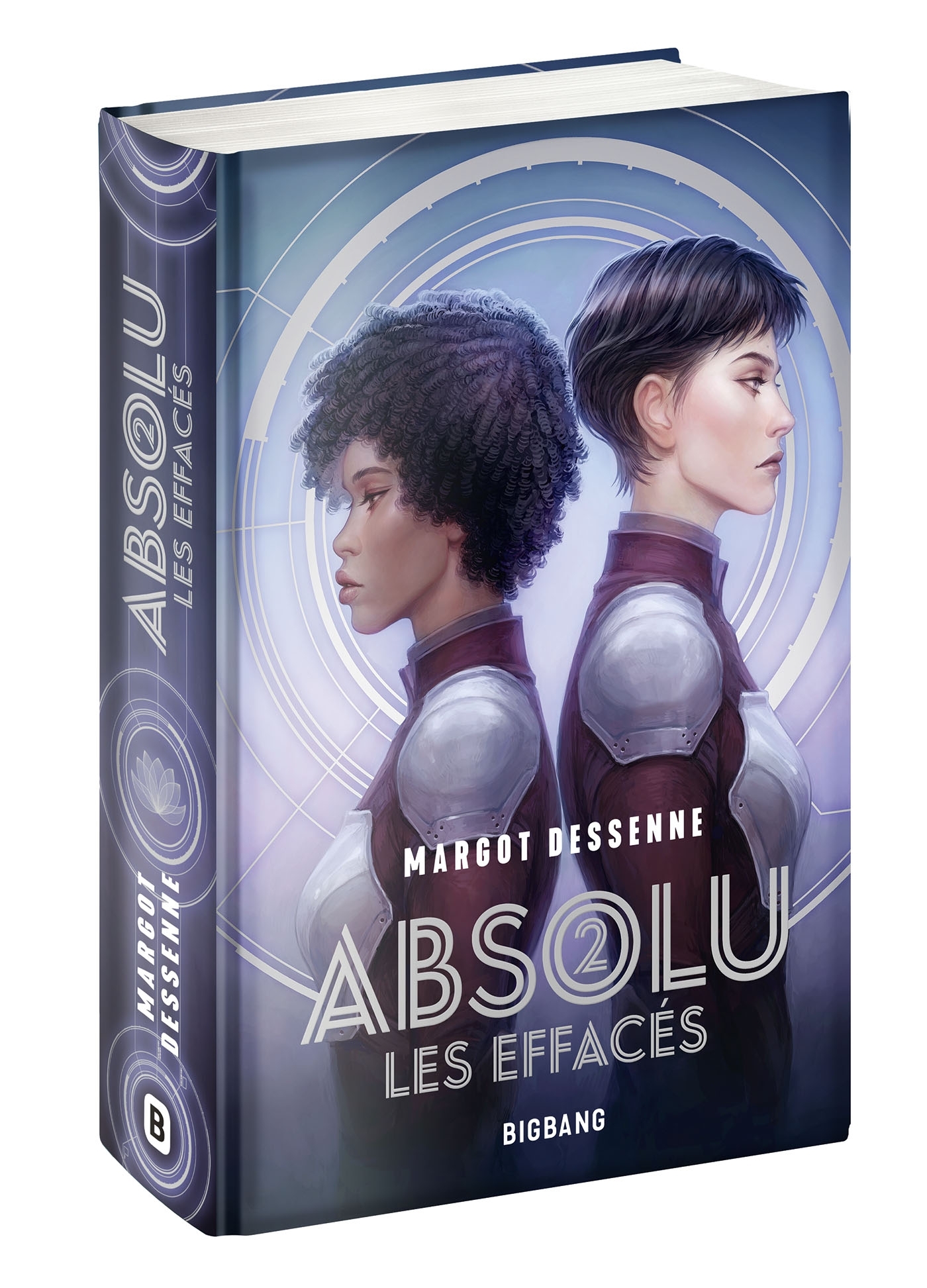 Absolu, T2 : Les Effacés (édition reliée) - Margot Dessenne - BIGBANG