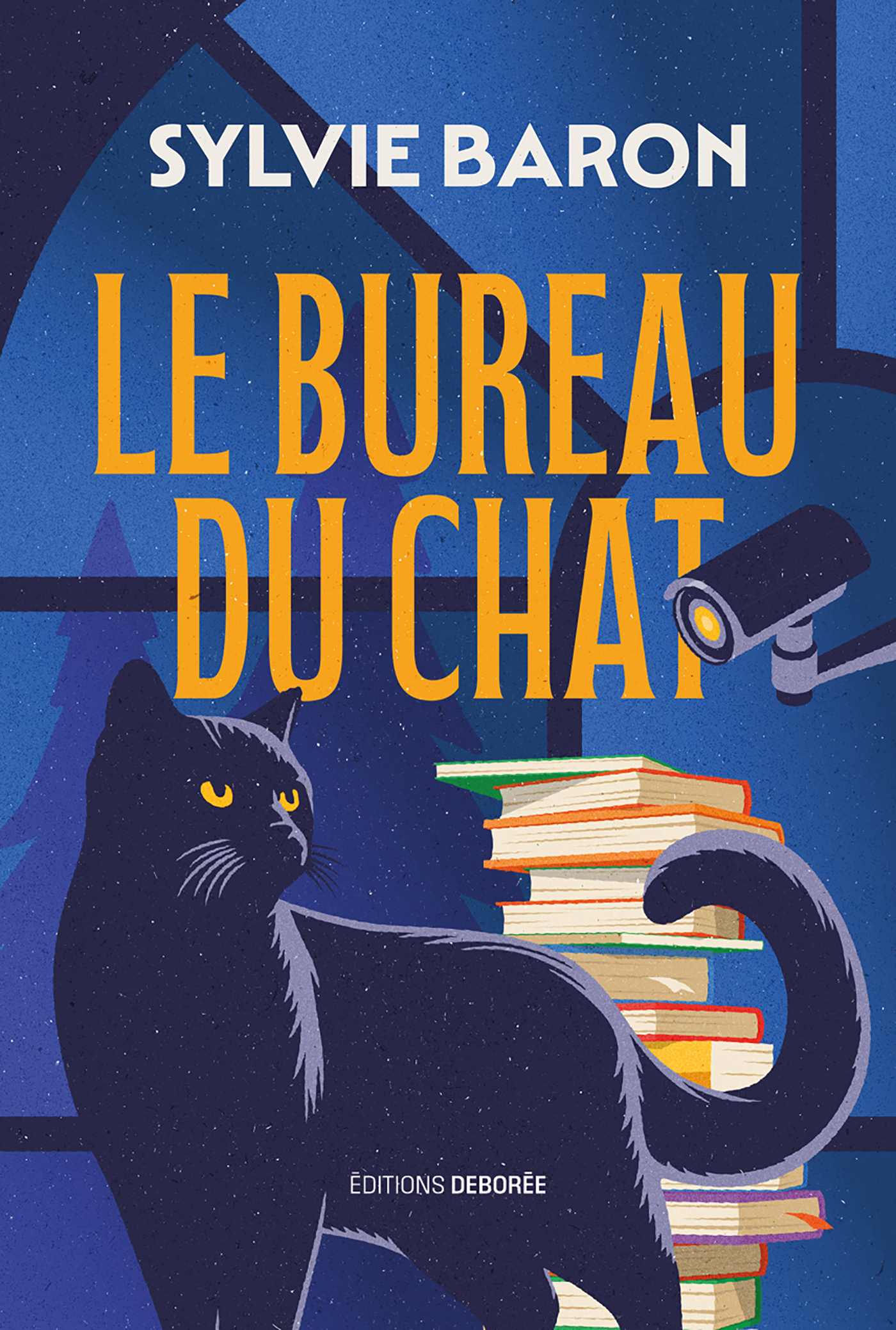 Le Bureau du chat - Sylvie Baron - DE BOREE