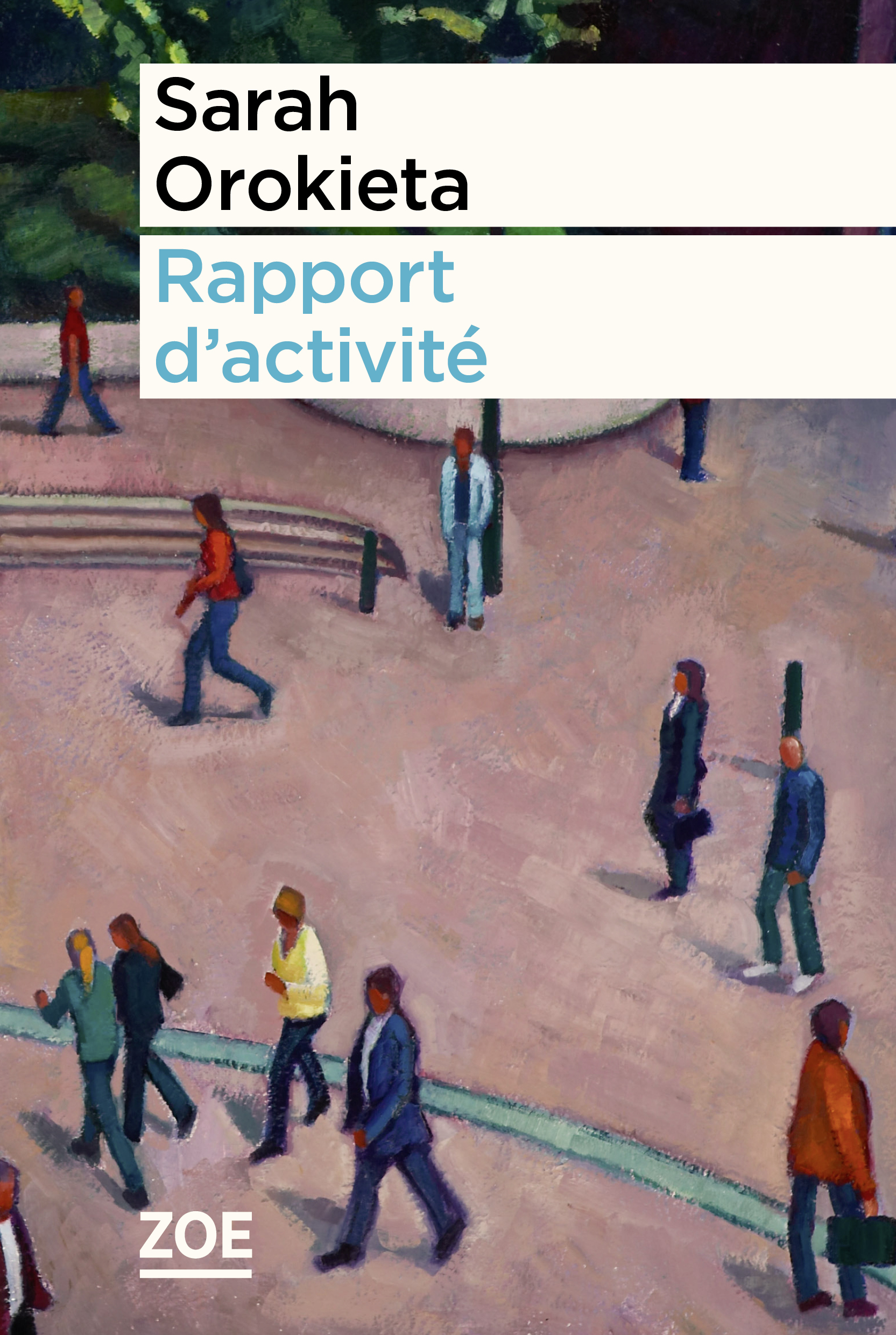 Rapport d'activité - Sarah Orokieta - ZOE