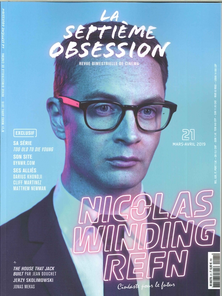 La Septième obsession N°21 Nicolas Winding Refn - mars/avril 2019 -  Collectif - SEPT OBSESSION