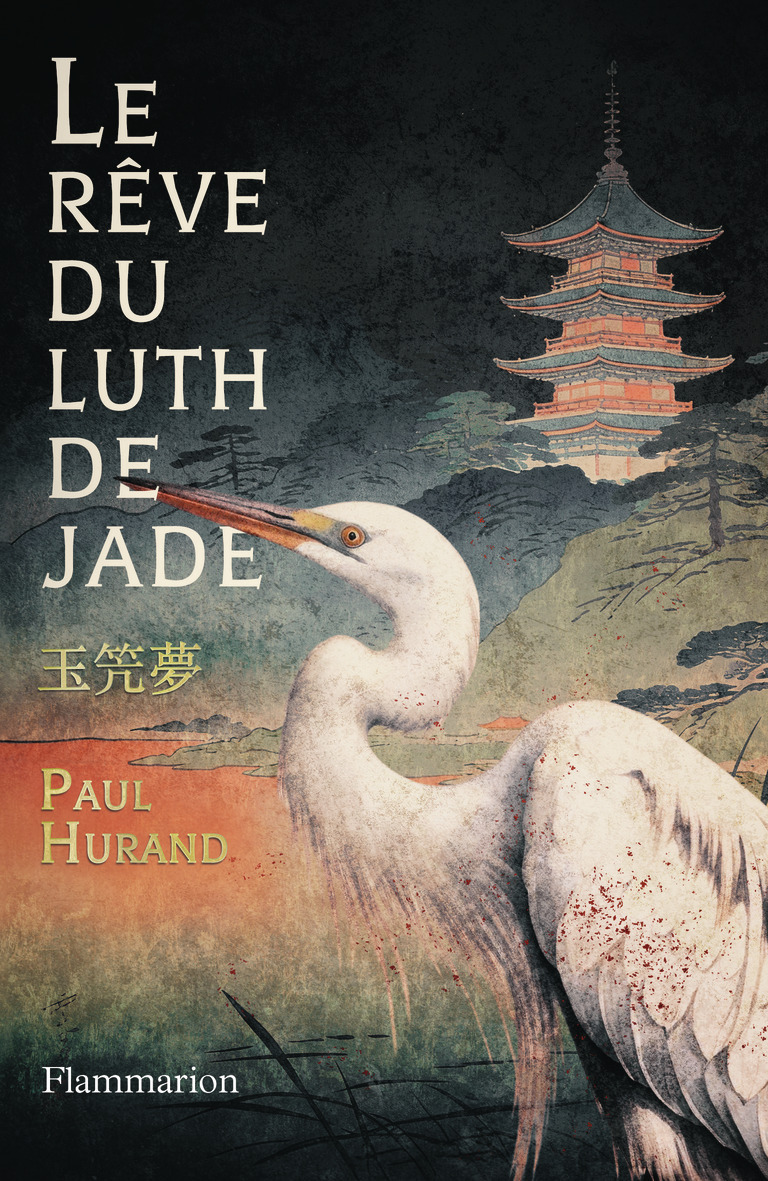 Le Rêve du Luth de Jade - Paul Hurand - FLAMMARION