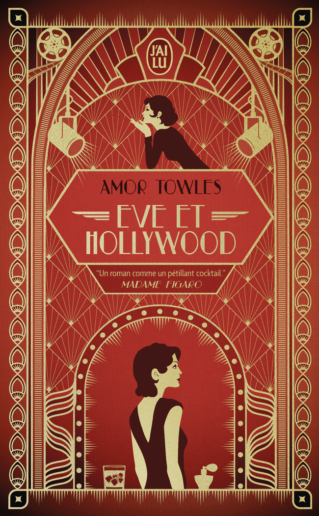 Eve et Hollywood - AMOR TOWLES - J'AI LU