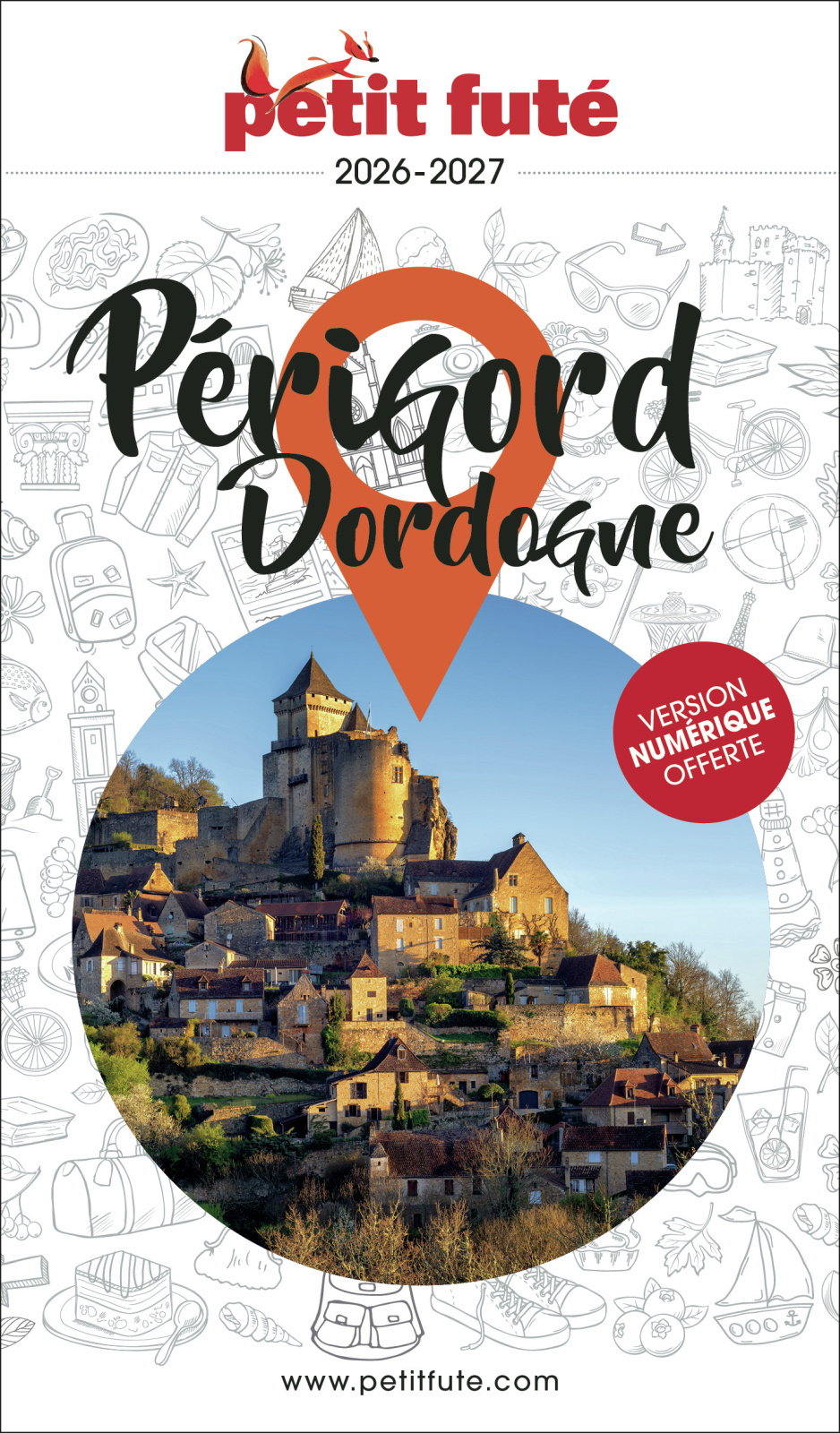 Guide Périgord Dordogne 2026 Petit Futé -  Auzias d. / labourdette j. & alter, Jean-Paul Labourdette, Dominique Auzias - PETIT FUTE