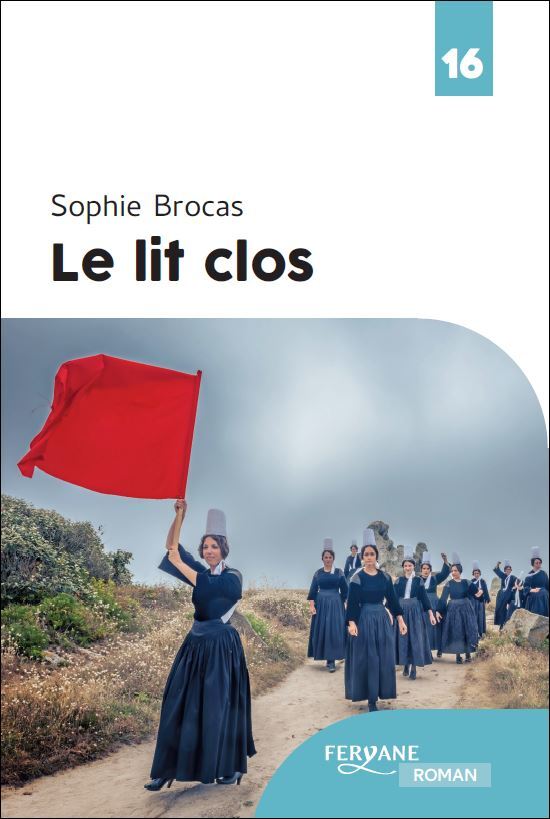 LE LIT CLOS -  BROCAS - FERYANE