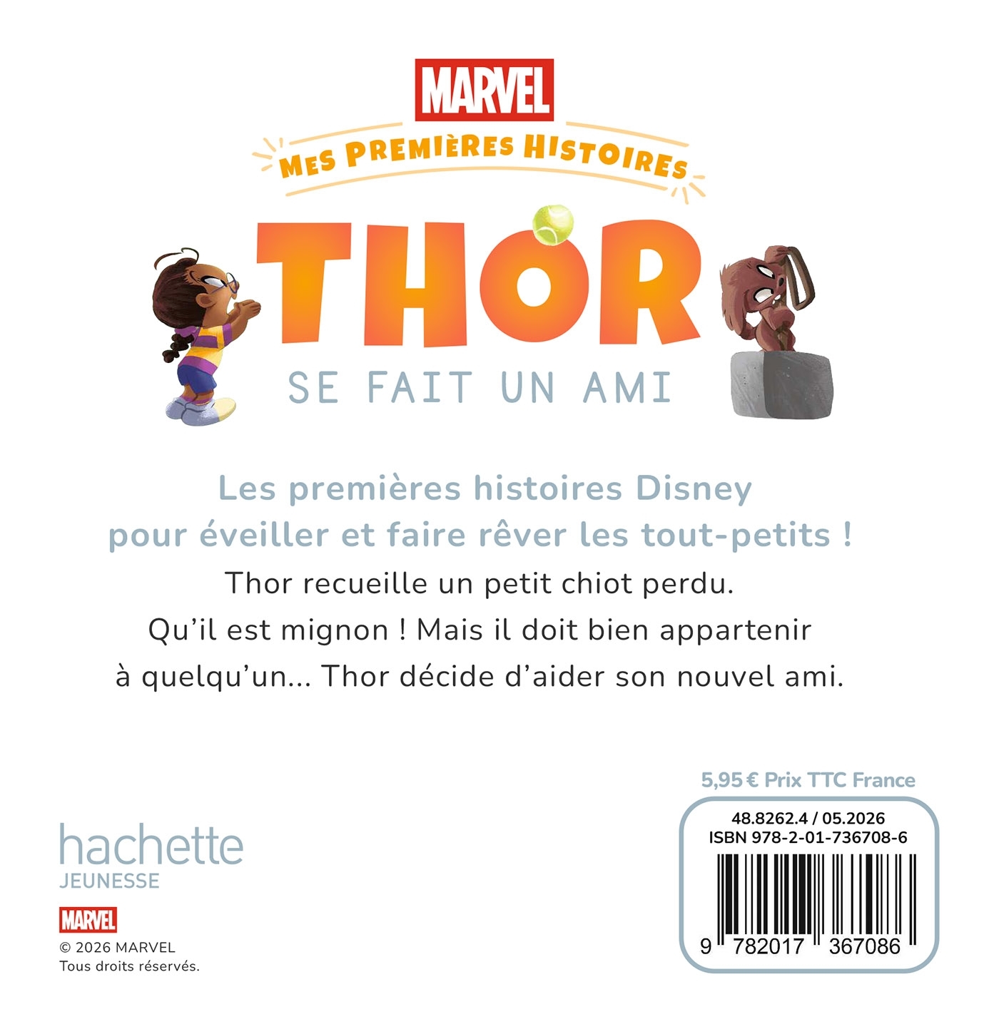 MARVEL - Mes Premières Histoires - Thor se fait un ami -  Disney - DISNEY HACHETTE