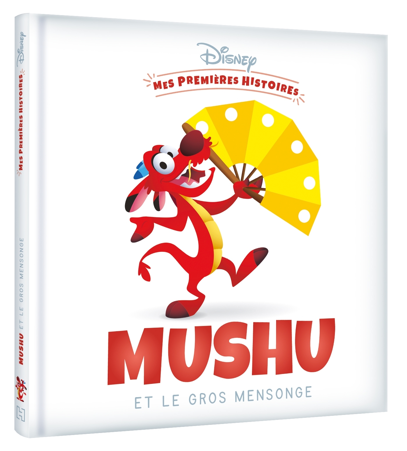 DISNEY - Mes Premières Histoires - Mushu et le gros mensonge -  Disney - DISNEY HACHETTE