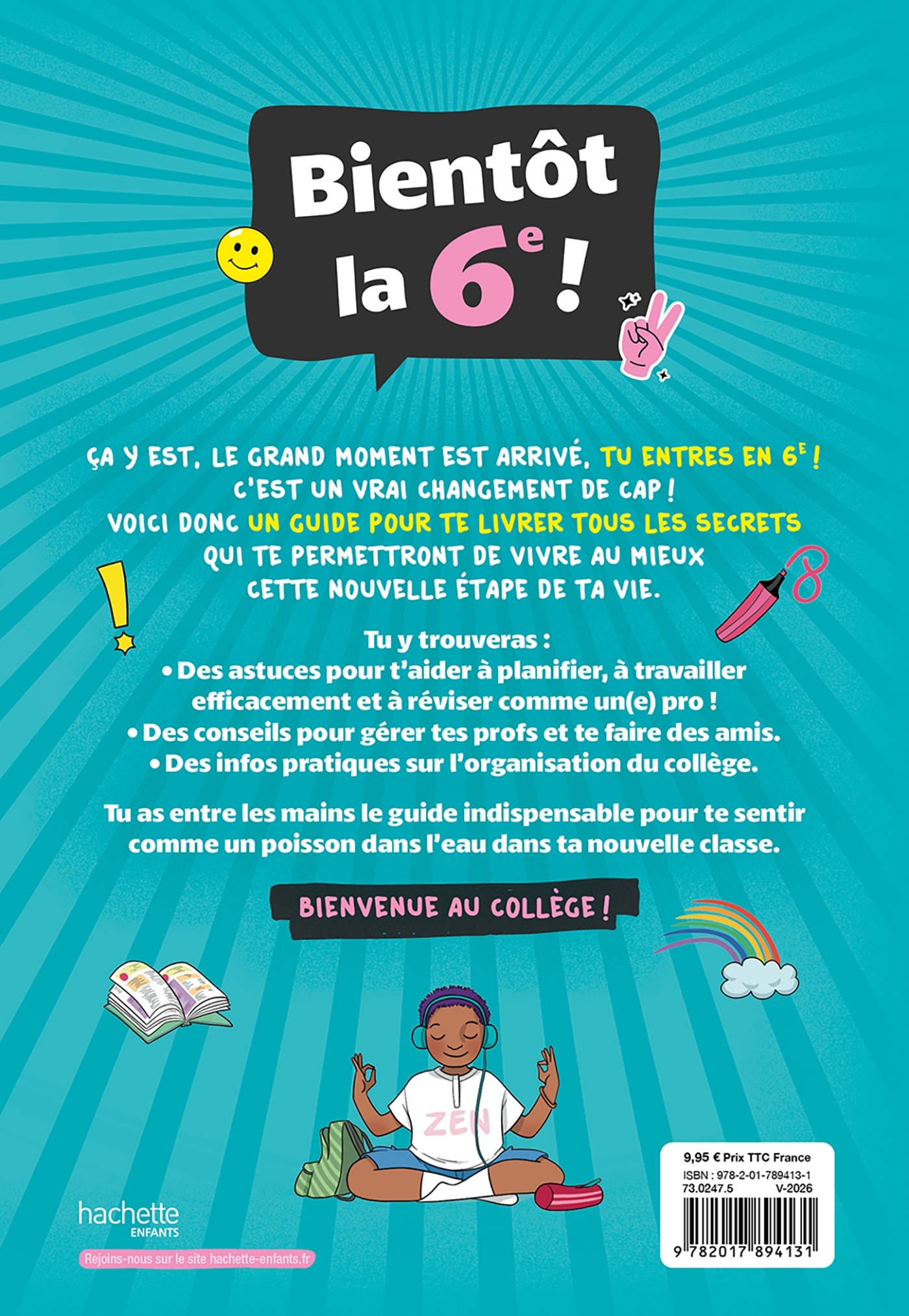 Bientôt la 6e ! - Le super guide d'entrée au collège - Eric Mathivet - HACHETTE ENFANT
