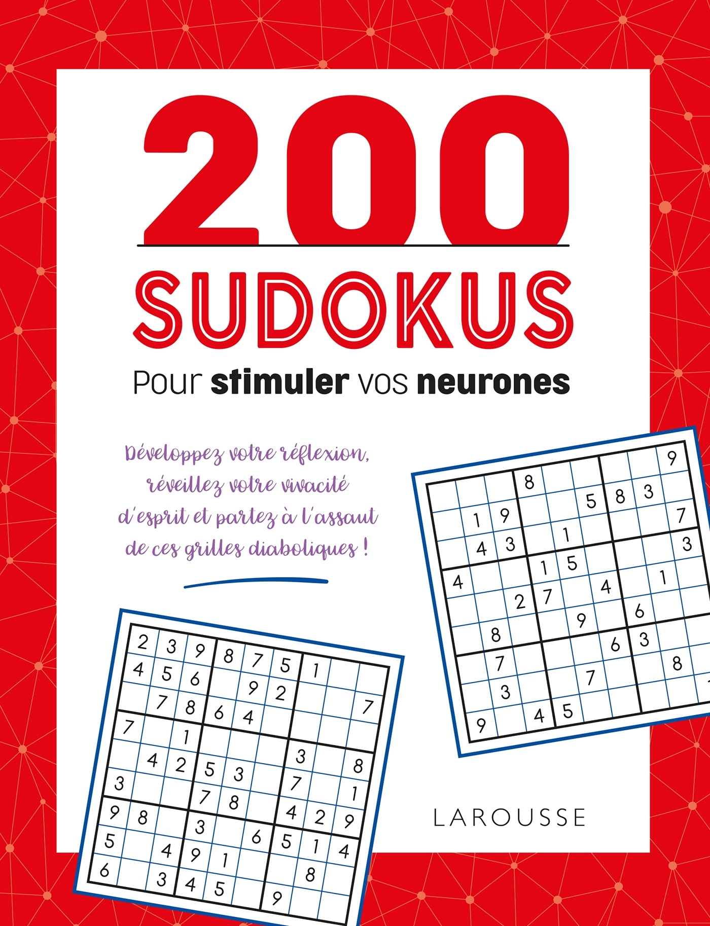 100 sudokus pour stimuler vos neurones -   - LAROUSSE