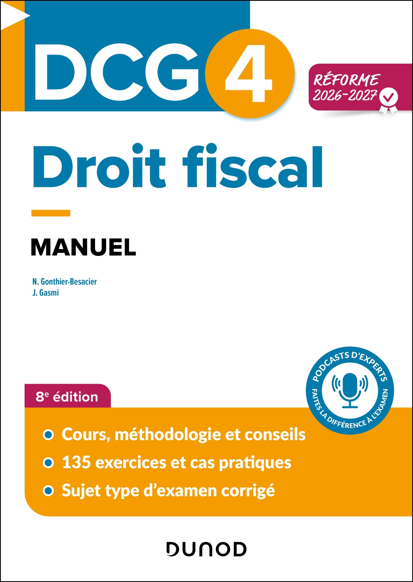 DCG 4 - Droit fiscal - Manuel - Réforme 2026-2027 - Nathalie Gonthier-Besacier, Jennifer Gasmi - DUNOD